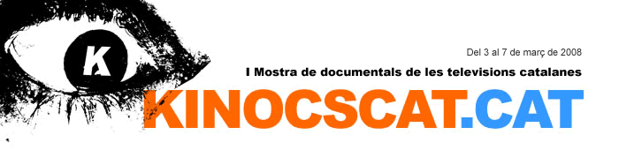 Kinocscat.cat - I Mostra de documentals de les televisions catalanes